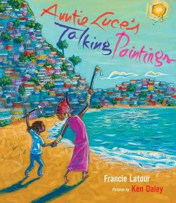 Auntie Luce's talking paintings Children's books about Haiti and Haitian Heritage Month