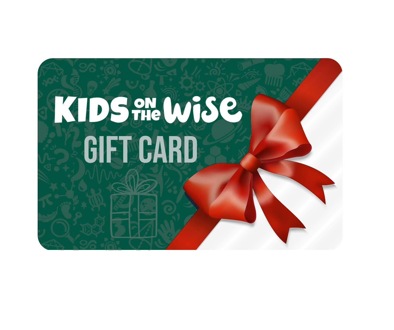 Kids on the Wise Gift Card
